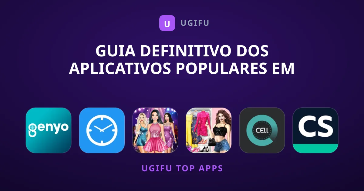 Guia Definitivo dos Aplicativos Populares em Destaque