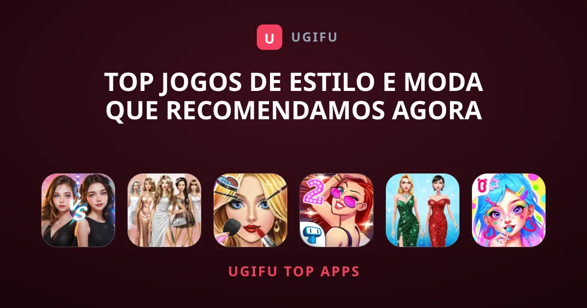 Top Jogos de Estilo e Moda que Recomendamos Agora